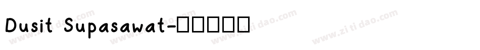 Dusit Supasawat字体转换